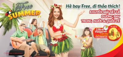 “HÈ BAY FREE - ĐI THỎA THÍCH!” (25/4/2017 - 15/6/2017)